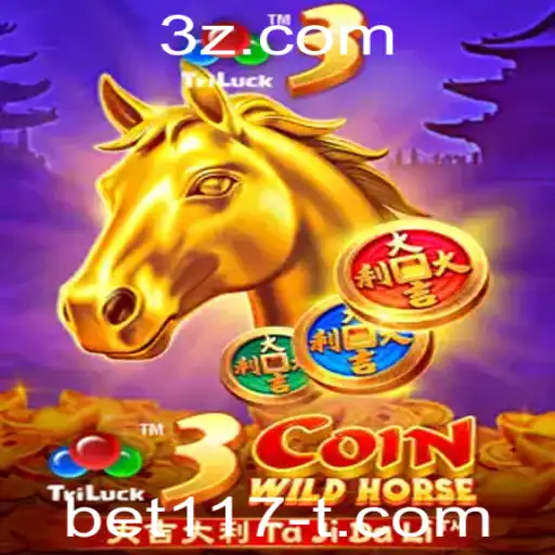 Descubra o Fascinante Mundo de 3CoinWildHorse com a Palavra-Chave bet117